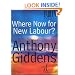 Where Now for New Labour (Labour Party, The)