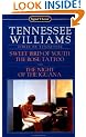 Three by Tennessee: Sweet Bird of Youth; The Rose Tattoo; The Night of the Iguana (Signet Classic)