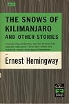 The Snows of Kilimanjaro and Other Stories (The Scribner Library)