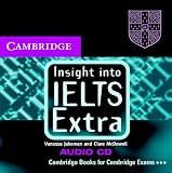 Insight into IELTS Extra Audio CD: The Cambridge IELTS Course