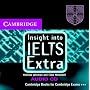 Insight into IELTS Extra Audio CD: The Cambridge IELTS Course