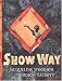 Show Way (Newbery Honor Book)