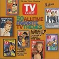 TV Guide: 50 All-Time Favorite TV Themes