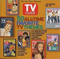 TV Guide: 50 All-Time Favorite TV Themes