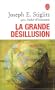 La Grande D�sillusion