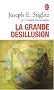 La Grande D�sillusion