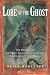 Lore of the Ghost: The Origins of the Most Famous Ghost Stories Throughout the World