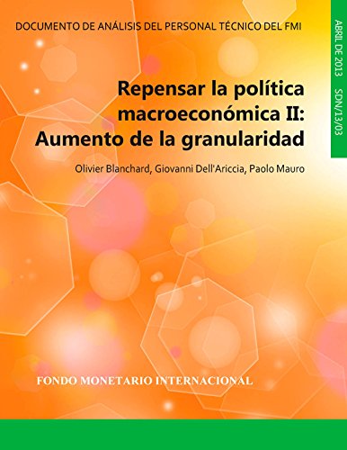 Repensar la política macroeconómica II :  Ir a los detalles (Spanish Edition)