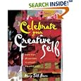 Celebrate Your Creative Self