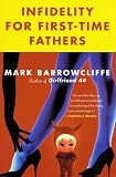 Infidelity for First-Time Fathers
