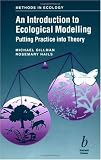 Introduction to Ecological Modelling (Ecological Methods and Concepts)