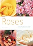 Roses: A Comprehensive Guide to Care and Cultivation (Pyramid Paperbacks)