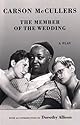 The member of the wedding : a play
