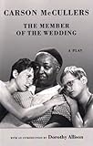 The member of the wedding : a play