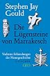 Die L�gensteine von Marrakesch. Vorletzte Erkundungen der Naturgeschichte