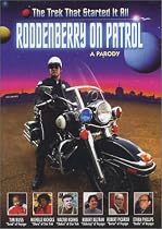 Roddenberry on Patrol