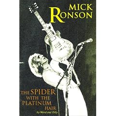 Mick Ronson: The Spider with the Platinum Hair