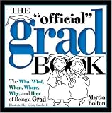 The Official Grad Book (Collectors Edition) (Gift Book)