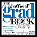 The Official Grad Book  (Collector's Edition) (Gift Book)