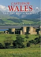 Castles of Wales: And the Welsh Marches (Pitkin Guides)