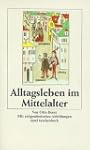 Alltagsleben im Mittelalter (insel ta...