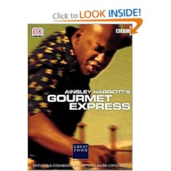 Ainsley Harriott's Gourmet Express (DK American Original)