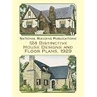 124 Distinctive House Designs and Floor Plans, 1929 by National Building Publications