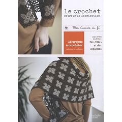 Crochet - Petits secrets de fabrication et mod�les