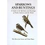 Sparrows and Buntings: A Guide to the Sparrows and Buntings of North America and the World