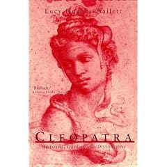 Cleopatra: Histories, Dreams and Distortions