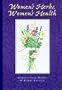 Women's Herbs, Women's Health