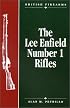 The Lee Enfield Number One Rifles (British firearms)