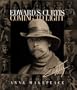 Edward S. Curtis: Coming to Light