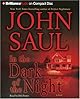 In the Dark of the Night: A Novel