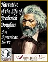 Narrative of the Life of Frederick Douglass, an American Slave (Primary Source History in Audio)