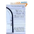 Why I Am a Baptist by Tom J. Nettles and Russell Moore