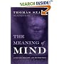 The Meaning of Mind: Language, Morality and Neuroscience