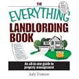 The Everything Landlording Book: An All-in-one Guide To Property Management (Everything: Business and Personal Finance)