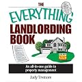 The Everything Landlording Book: An All-In-One Guide to Property Management (Everything (Business & Personal Finance))