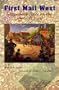 First Mail West: Stagecoach Lines on the Santa Fe Trail