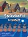 Snowmen at Night