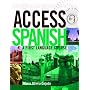 Access Spanish: Student Book: A First Language Course (Access Language Series)