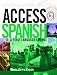 Access Spanish: A First Language Course: Student Book (Access Language Series)
