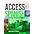 Access Spanish: Student Book: A First Language Course (Access Language Series)