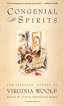 Congenial Spirits: The Selected Letters Of Virginia Woolf