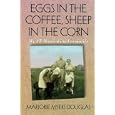 Eggs in the Coffee, Sheep in the Corn: My 17 Years As a Farmwife (Midwest Reflections)
