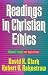 Readings in Christian Ethics: Issues and Applications