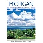 Michigan: A History of the Great Lakes State by Bruce A. Rubenstein and Lawrence E. Ziewacz
