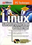 Linux. Serveurs Intranet et Internet