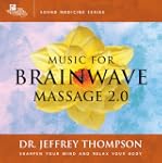 Music for Brainwave Massage 2. [Edizi...
